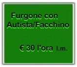 Furgone con autista e facchino